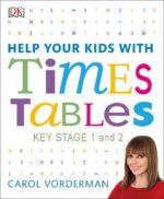 Help Your Kids with Times Tables, Ages 5-11