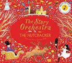 The Story Orchestra: The Nutcracker