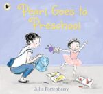 Pearl Goes to Preschool