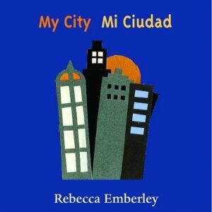 My City/ Mi Ciudad