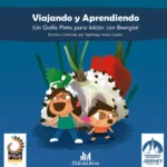 Viajando y aprendiendo:  Un Gallo Pinto para iniciar con Energia
