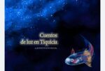 Cuentos de luz Tiquicia