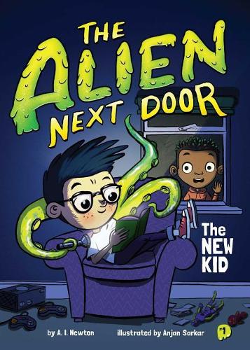 Alien Next Door 1: The New Kid