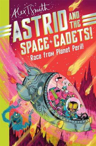 Astrid & the Space Cadets: Race from Planet Peril!