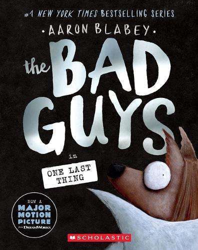 The Bad Guys in One Last Thing bk 20