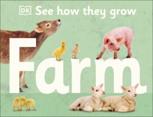See How They Grow - Farm