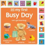 My First Busy Day: Let's Get Learning!