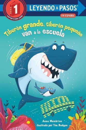 Tiburón grande, tiburón pequeño van a la escuela