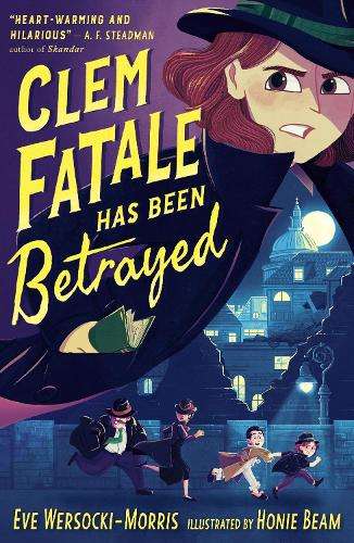 Clem Fatale Has Been Betrayed