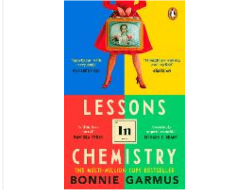 Lessons in Chemistry by Bonnie Garmus