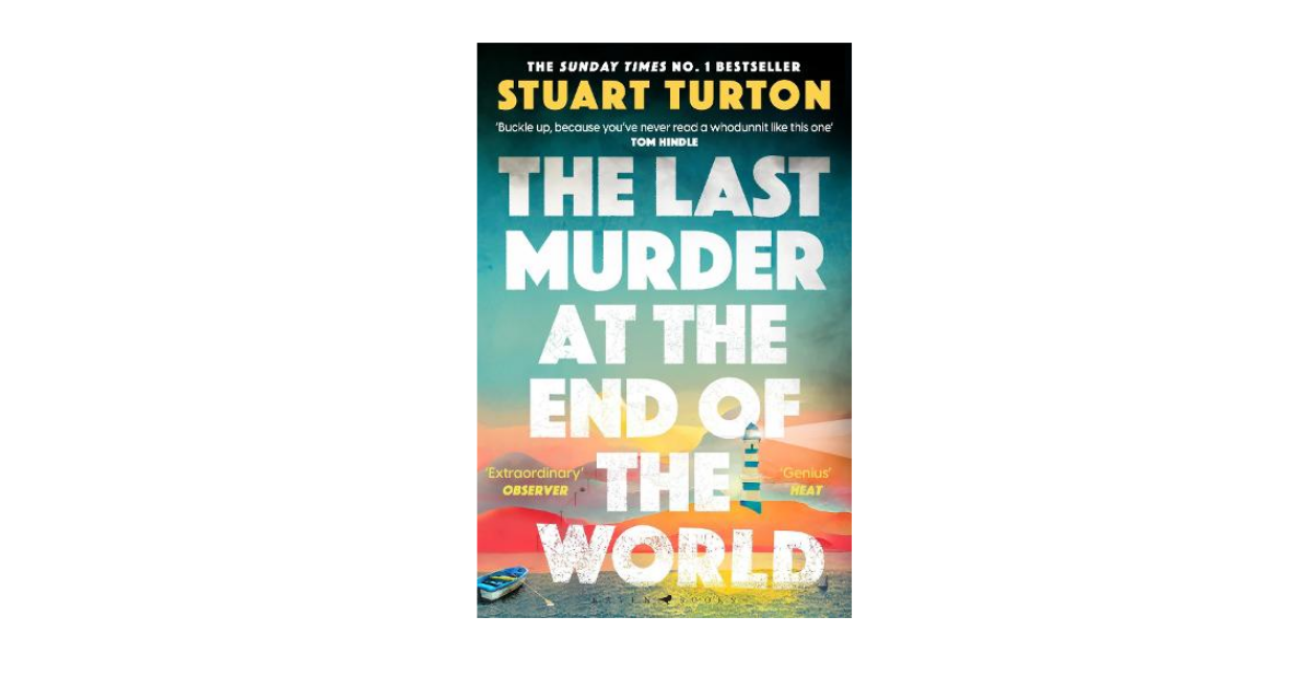 The Last Murder At The End Of The World by Stuart Turton